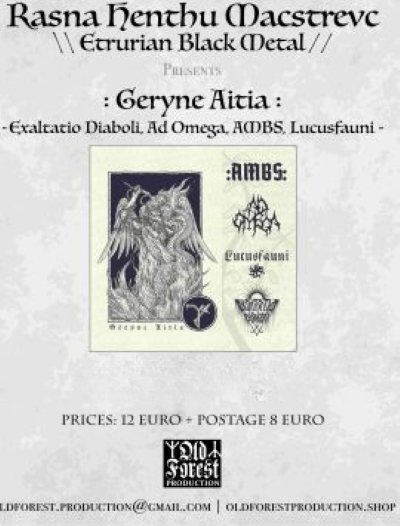 Exaltatio Diaboli/Ad Omega /A Monumental Black Statue/Lucusfauni - Geryne Aitia  split cd . - Old Forest Production image 1