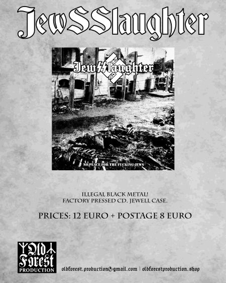 JewSSlaughter - No Peace for the Fucking Jews cd  last copies!! - Old Forest Production image 2
